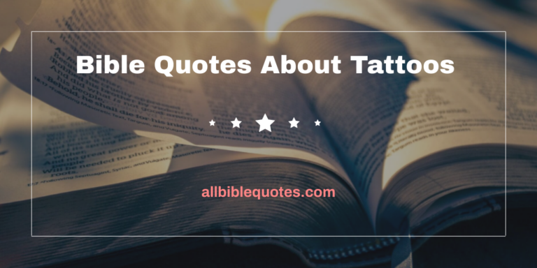 Best Bible Quotes About Tattoos - Useful Scriptures